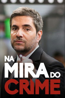 Na Mira do Crime poster