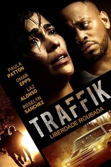 Traffik: Liberdade Roubada