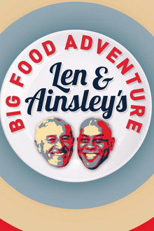 Len and Ainsley's Big Food Adventure poster