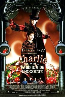Charlie y la fábrica de chocolate (2005) Charlie y la fábrica de chocolate (2005)