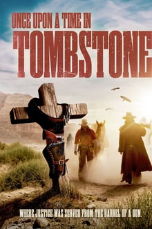 Once Upon a Time in Tombstone poster
