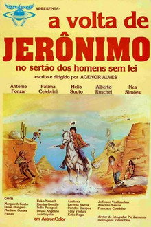 A Volta de Jerônimo no Sertão dos Homens Sem Lei poster