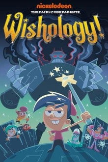 The Fairly OddParents: Wishology! poster