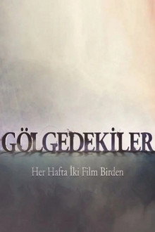 Gölgedekiler poster