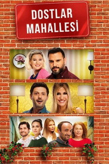 Dostlar Mahallesi poster