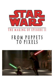 From Puppets to Pixels: Digital Characters in 'Episode II' poster