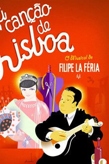 A Canção de Lisboa - O musical de Filipe La Féria poster