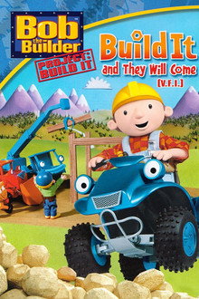 Bob the Builder: Build It and They Will Come poster