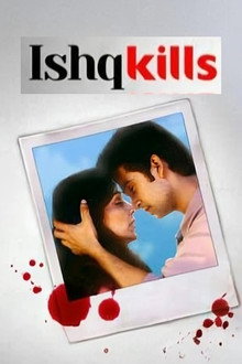 Ishq Kills poster