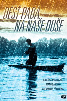 Dážď padá na naše duše poster