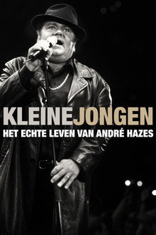 Kleine jongen: het echte leven van André Hazes poster