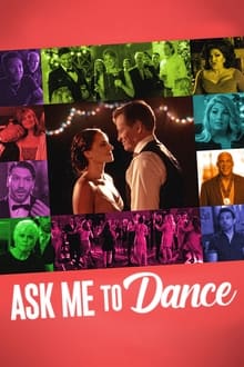 Watch Movies Ask Me to Dance (2022) Full Free Online