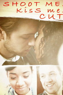 Shoot Me. Kiss Me. Cut! poster