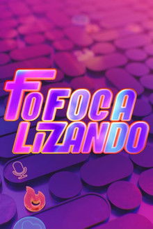 Fofocalizando poster