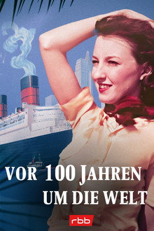 Around the world 100 years ago poster