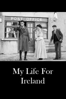My Life for Ireland poster