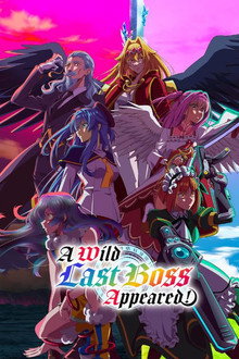 A Wild Last Boss Appeared! poster