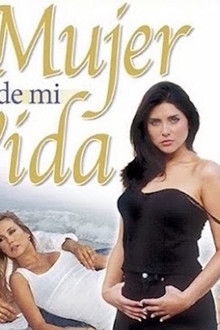 La Mujer de mi vida poster