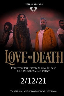 Love and Death - Perfectly Preserved: A Global Streaming Event poster