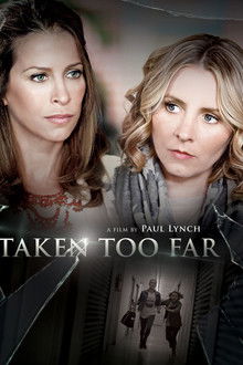 Taken Too Far poster