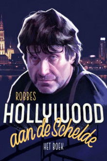 Hollywood on the river Scheldt poster