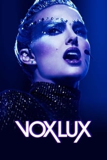 Watch Movies Vox Lux (2018) Full Free Online