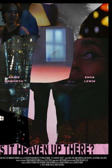 Is It Heaven Up There? poster