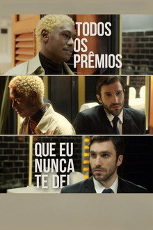 All the Awards I Never Gave You poster