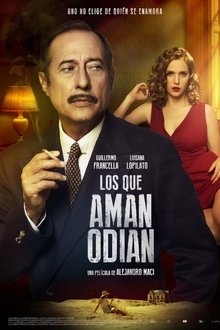 Los que aman, odian (2017)