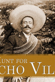 The Hunt for Pancho Villa