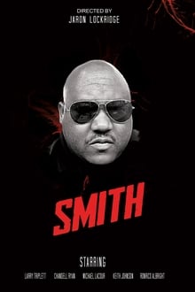 Watch Movies Smith (2020) Full Free Online