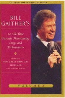 Gaither Homecoming Classics Vol 2 poster
