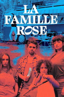 La Famille Rose poster