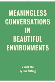 Meaningless Conversations in Beautiful Environments poster