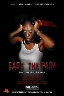 Watch Movies Ease the Pain (2017) Full Free Online