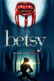 Watch Movies Betsy (2019) Full Free Online