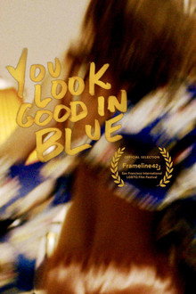 You Look Good in Blue poster