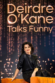 Deirdre O'Kane Talks Funny poster