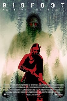 Watch Movies Bigfoot: Path of the Beast (2020) Full Free Online