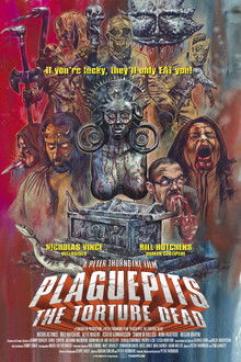 Plaguepits: The Torture Dead poster