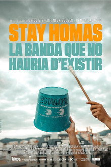 Stay Homas. The Band That Shouldn’t Exist poster