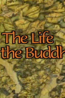 The Life of the Buddha