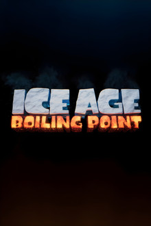 Ice Age: Boiling Point poster