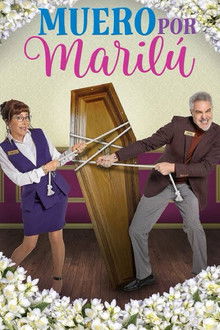 Muero por Marilú poster