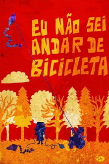 Eu Não Sei Andar de Bicicleta poster