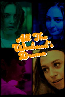 All the Weekend’s Drama poster