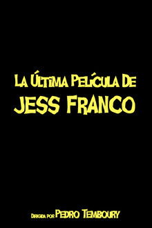 La última película de Jess Franco poster