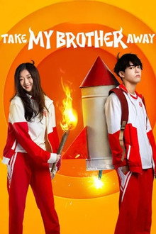 Take My Brother Away poster