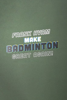 Frank Hvam: Make Badminton Great Again poster