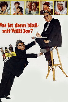 Was ist denn bloß mit Willi los? poster